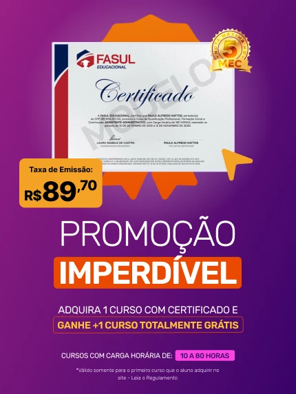 Promoção Imperdível Adquira 1 Curso com Certificado e Ganhe +5 Cursos com Certificado Totalmente Grátis. Cursos com Carga Horária de: 08 a 250 Horas